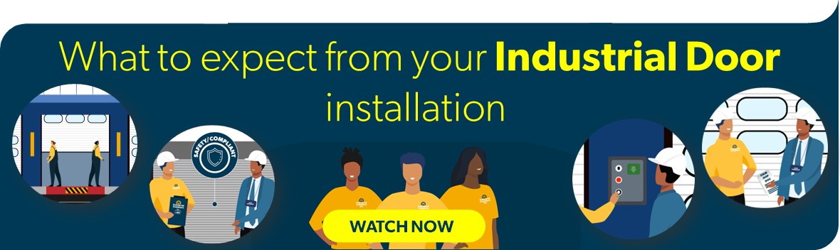 What to expect from your Industrial Door installation