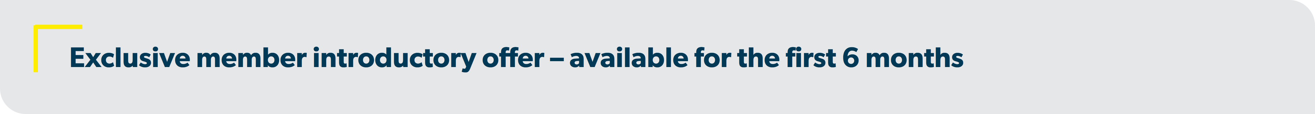 /media/training/library/exclusive-member-introductory-offer--available-for-the-first-6-months.jpg