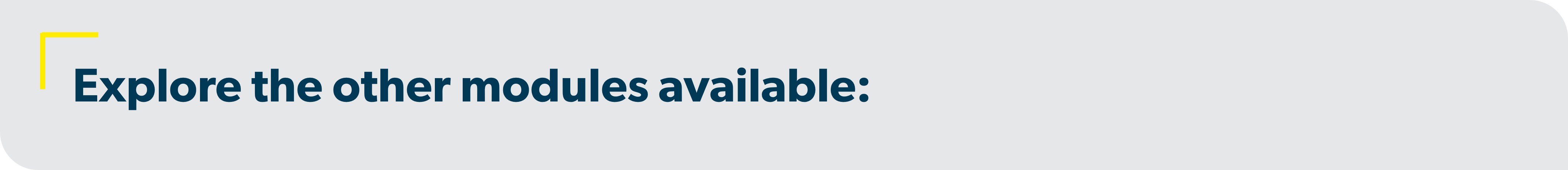 /media/training/library/explore-the-other-modules-available.jpg