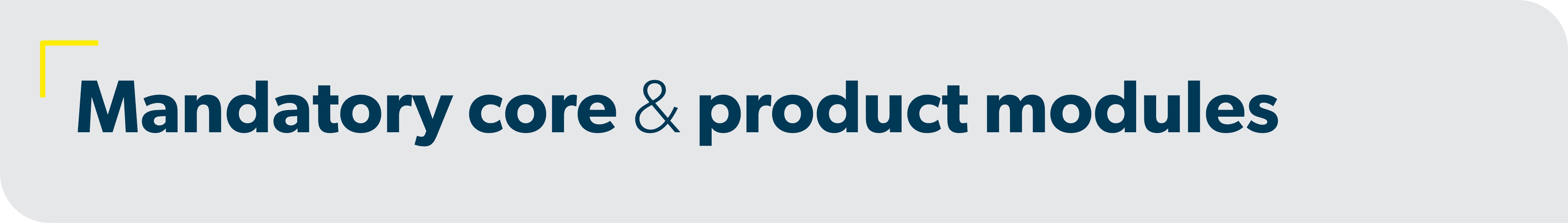 /media/training/library/mandatory-core-and-product-modules.jpg